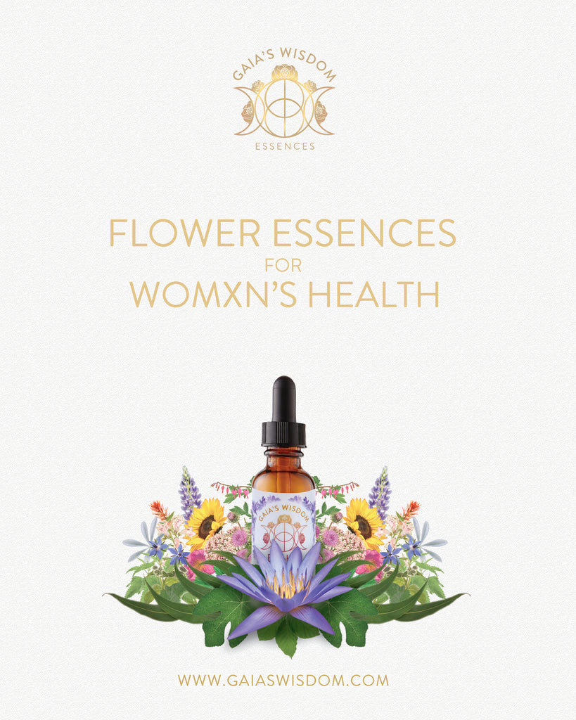 Flower Essences for Womxn’s Health  EBOOK